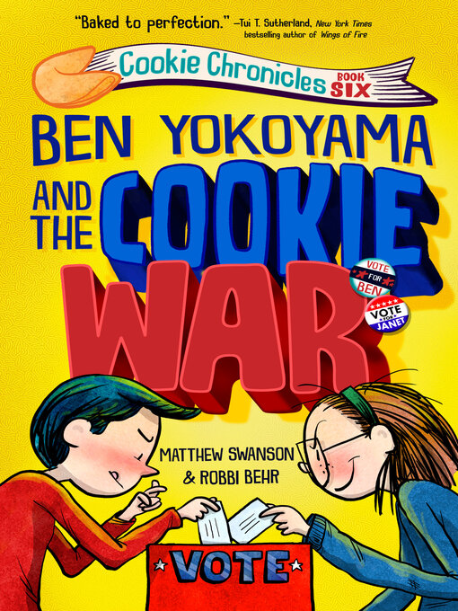 Title details for Ben Yokoyama and the Cookie War by Matthew Swanson - Available